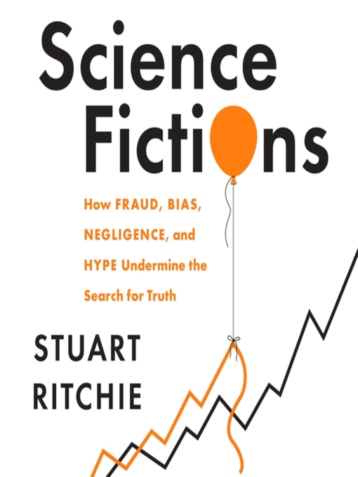 Title details for Science Fictions by Stuart Ritchie - Available